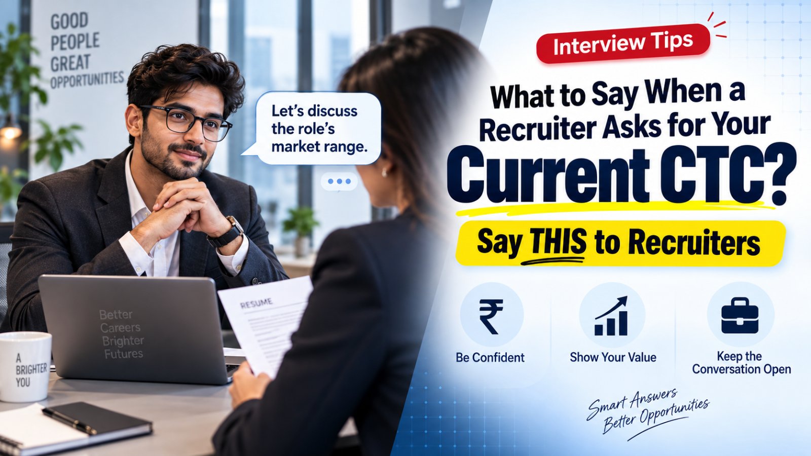 What to say when a recruiter asks for your current CTC